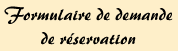 Formulaire de demande de rservation